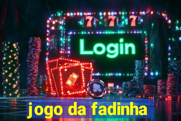 jogo da fadinha